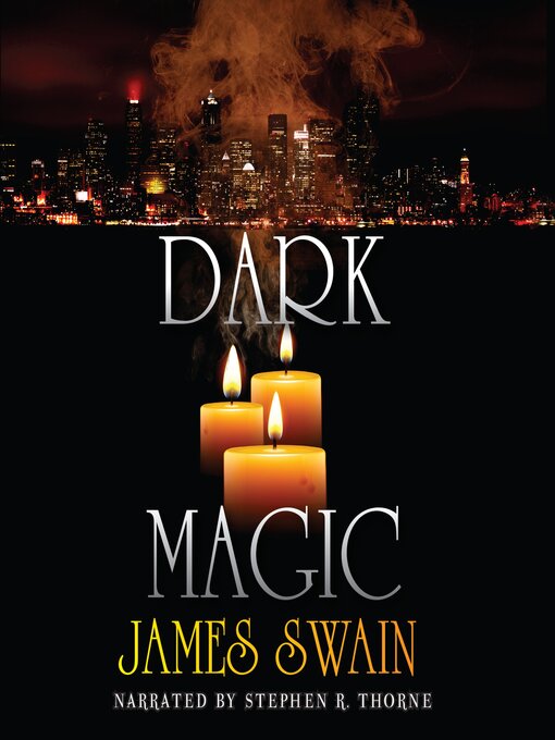 Title details for Dark Magic by James Swain - Wait list